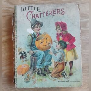 RARE 1880's Little Chatterers Children's Book, 2627 Halloween Pumpkin cover